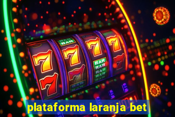 plataforma laranja bet